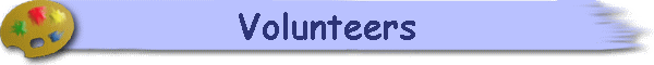 Volunteers