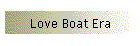 Love Boat Era