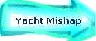 Yacht Mishap