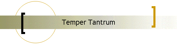 Temper Tantrum