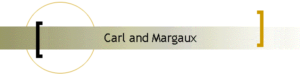 Carl and Margaux