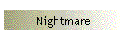 Nightmare