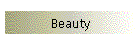 Beauty