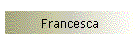 Francesca