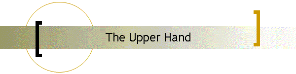 The Upper Hand