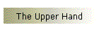 The Upper Hand