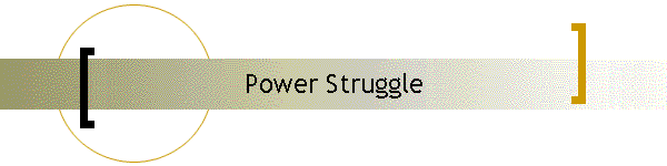 Power Struggle
