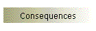 Consequences