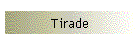 Tirade