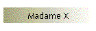 Madame X