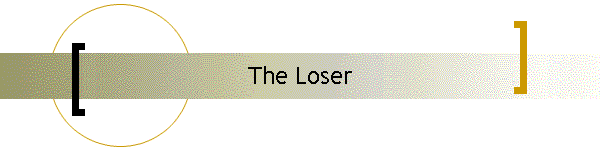The Loser
