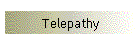 Telepathy