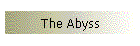 The Abyss