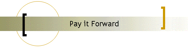 Pay it Forward