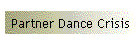 Partner Dance Crisis