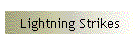 Lightning Strikes