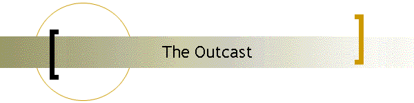 The Outcast