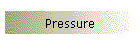 Pressure