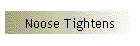 Noose Tightens