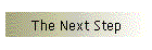 The Next Step