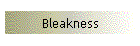 Bleakness
