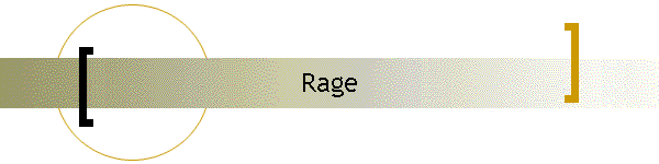 Rage