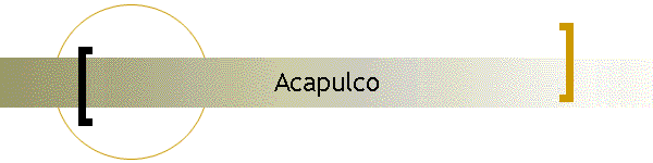 Acapulco