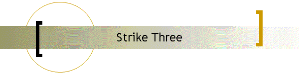 Strike Three