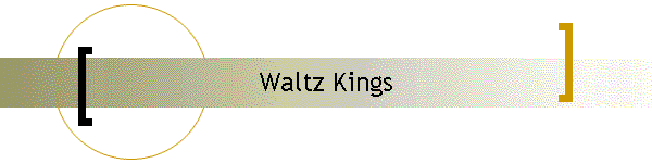Waltz Kings
