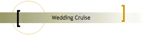 Wedding Cruise