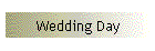 Wedding Day