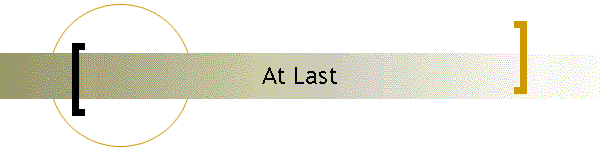At Last