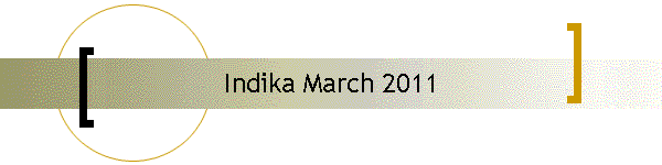 Indika March 2011