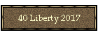 40 Liberty 2017