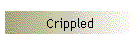 Crippled