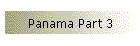 Panama Part 3