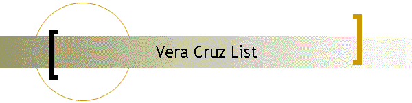 Vera Cruz List